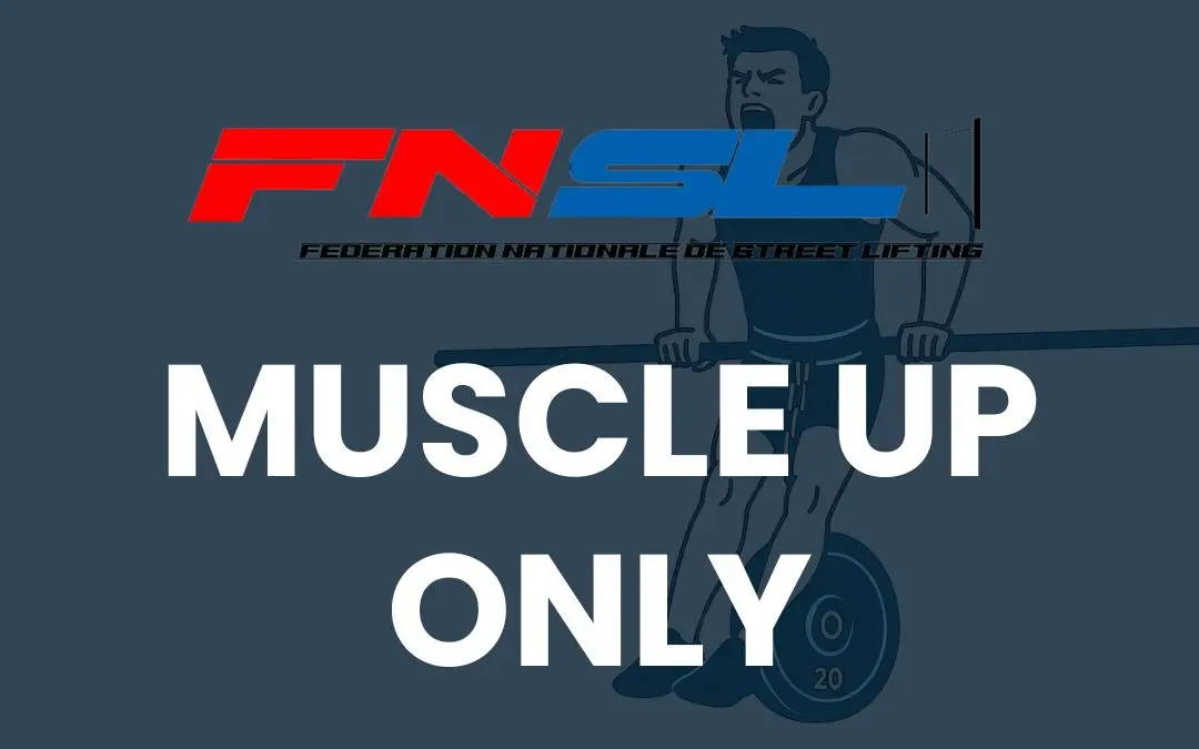 FNSL MUSCLE UP ONLY